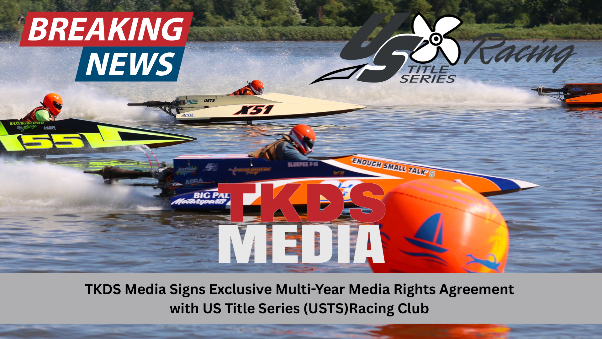 TKDS Media Signs Exclusive Multi-Year Media Rights Agreement with USTS Racing Club