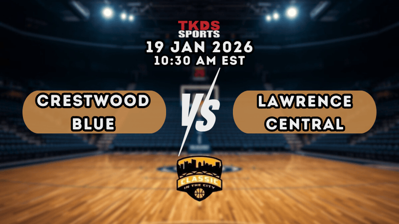 CLASSIC | CRESTWOOD BLUE vs LAWRENCE CENTRAL