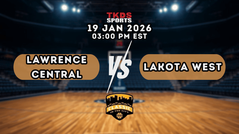 CLASSIC | LAWRENCE CENTRAL vs LAKOTA WEST