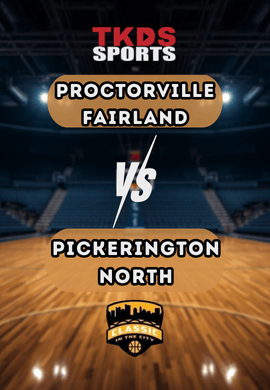 CLASSIC | PROCTORVILLE FAIRLAND vs PICKERINGTON NORTH